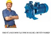 Đội thợ sửa máy bơm chuyên nghiệp và chất lượng